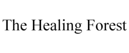 THE HEALING FOREST trademark