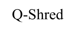 Q-SHRED trademark