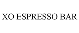 XO ESPRESSO BAR trademark