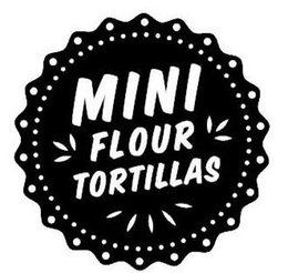 MINI FLOUR TORTILLAS trademark
