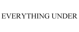 EVERYTHING UNDER trademark