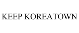 KEEP KOREATOWN trademark