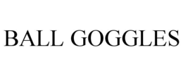 BALL GOGGLES trademark