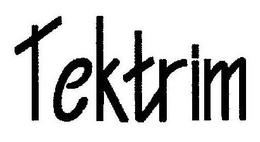 TEKTRIM trademark