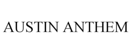 AUSTIN ANTHEM trademark