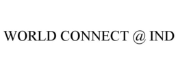 WORLD CONNECT @ IND trademark