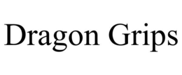 DRAGON GRIPS trademark