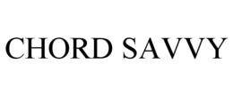 CHORD SAVVY trademark