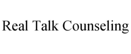 REAL TALK COUNSELING trademark