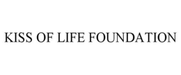 KISS OF LIFE FOUNDATION trademark