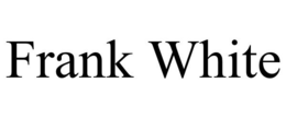 FRANK WHITE trademark