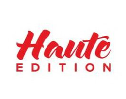 HAUTE EDITION trademark