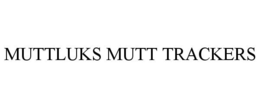 MUTTLUKS MUTT TRACKERS trademark