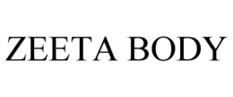 ZEETA BODY trademark