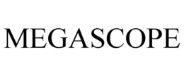 MEGASCOPE trademark
