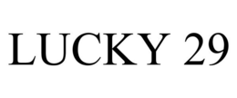 LUCKY 29 trademark
