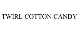 TWIRL COTTON CANDY trademark