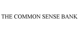 THE COMMON SENSE BANK trademark
