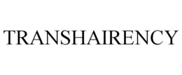 TRANSHAIRENCY trademark