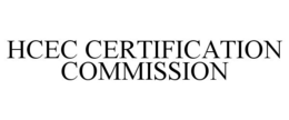 HCEC CERTIFICATION COMMISSION trademark