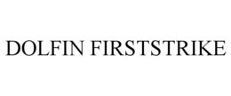 DOLFIN FIRSTSTRIKE trademark