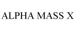 ALPHA MASS X trademark