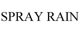 SPRAY RAIN trademark