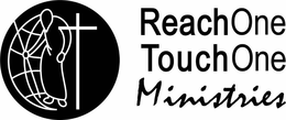 REACH ONE TOUCH ONE MINISTRIES trademark