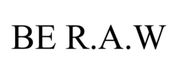BE R.A.W trademark