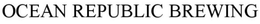 OCEAN REPUBLIC BREWING trademark