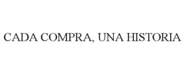 CADA COMPRA, UNA HISTORIA trademark