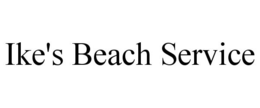 IKE'S BEACH SERVICE trademark