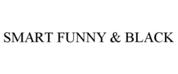 SMART FUNNY & BLACK trademark