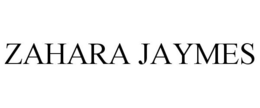 ZAHARA JAYMES trademark