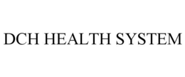 DCH HEALTH SYSTEM trademark