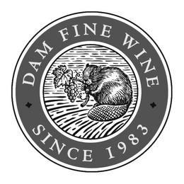 DAM FINE WINE SINCE 1983 trademark