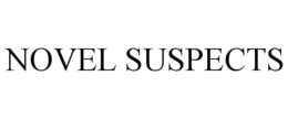 NOVEL SUSPECTS trademark