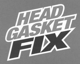 HEAD GASKET FIX trademark