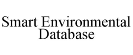SMART ENVIRONMENTAL DATABASE trademark