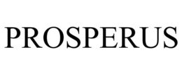 PROSPERUS trademark