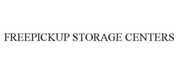 FREEPICKUP STORAGE CENTERS trademark