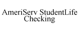 AMERISERV STUDENTLIFE CHECKING trademark