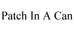 PATCH IN A CAN trademark