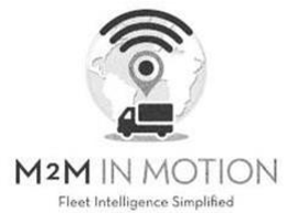 M2M IN MOTION FLEET INTELLIGENCE SIMPLIFIED trademark