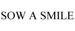 SOW A SMILE trademark