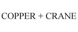 COPPER + CRANE trademark