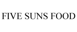 FIVE SUNS FOOD trademark