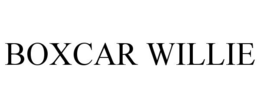BOXCAR WILLIE trademark