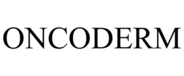ONCODERM trademark