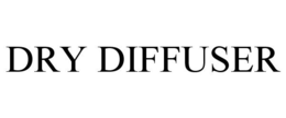 DRY DIFFUSER trademark